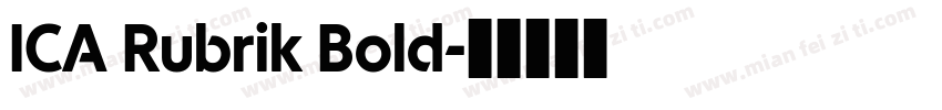 ICA Rubrik Bold字体转换